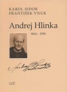 Andrej Hlinka 1864 - 1938 - cena, porovnanie