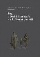 Šoa v české literatuře a v kulturní paměti - cena, porovnanie