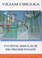 Využitie simulácie pri projektovaní - cena, porovnanie