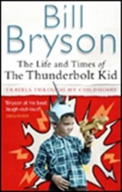 Life And Times Of The Thunderbolt Kid (mäkká väzba)