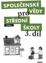 Společenské vědy pro střední školy - 3.díl