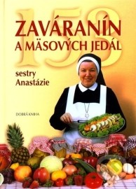 153 zaváranín a mäsových jedál Sestry Anastázie