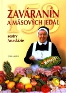 153 zaváranín a mäsových jedál Sestry Anastázie - cena, porovnanie