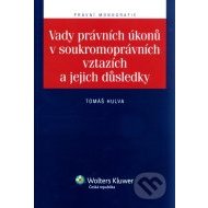 Vady právních úkonů v soukromoprávních vztazích a jejich důsledky - cena, porovnanie