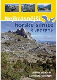 Nejkrásnější horské silnice k Jadranu