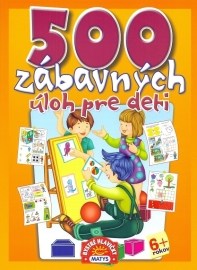 500 zábavných úloh pre deti