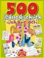 500 jednoduchých úloh pre deti - cena, porovnanie