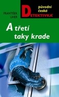 A třetí taky krade - cena, porovnanie