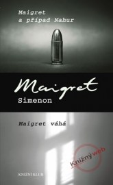 Maigret a případ Nahur / Maigret váhá