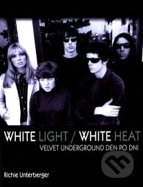 White Light / White Heat