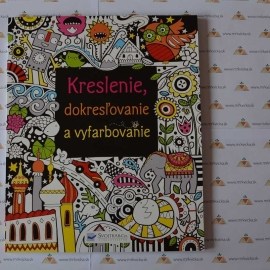 Kreslenie, dokresľovanie a vyfarbovanie