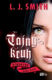 Tajný kruh - Otrokyně (Kniha druhá)