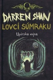 Lovci súmraku - Sága Darrena Shana 7