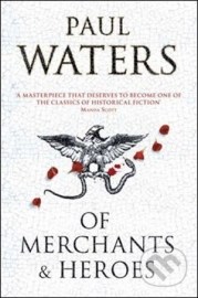 Of Merchants and Heroes