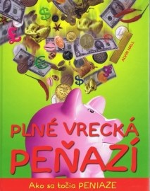 Plné vrecká peňazí