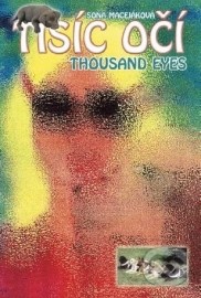 Tisíc očí/Thousand eyes