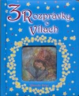 3 rozprávky o vílach - cena, porovnanie