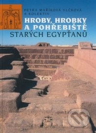 Hroby, hrobky a pohřebiště starých Egypťanů