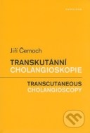 Transkutánní cholangioskopie / Transcutaneous Cholangioscopy - cena, porovnanie