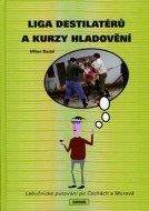 Liga destilatérů a kurzy hladovění - cena, porovnanie