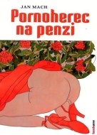 Pornoherec na penzi - cena, porovnanie