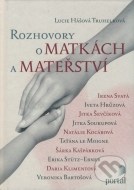 Rozhovory o matkách a mateřství - cena, porovnanie