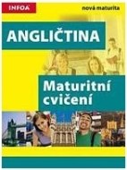 Angličtina - Maturitní cvičení - cena, porovnanie