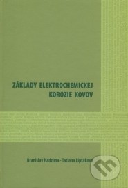 Základy elektrochemickej korózie kovov