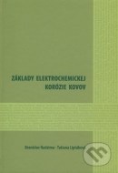 Základy elektrochemickej korózie kovov - cena, porovnanie