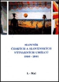 Slovník českých a slovenských výtvarných umělců 1950 - 2001 (L - Mal)