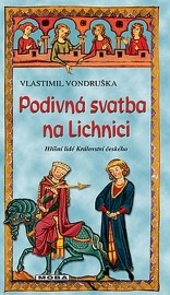 Podivná svatba na Lichnici