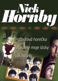 Fotbalová horečka. Všechny moje lásky. Jak na věc