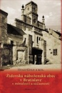 Židovská náboženská obec v Bratislave v minulosti a súčasnosti - cena, porovnanie