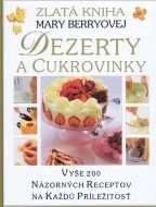 Dezerty a cukrovinky - cena, porovnanie