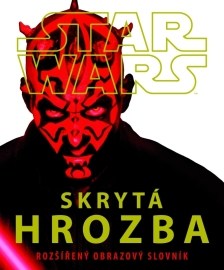 Star Wars - Skrytá hrozba