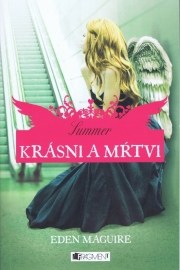 Summer - Krásni a mŕtvi 3