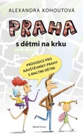 Praha s dětmi na krku