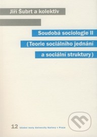 Soudobá sociologie II