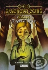 Elyonova země - Kniha 1 - Temné hory