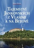 Tajemství Jankovských z Vlašimi a na Bítově - cena, porovnanie