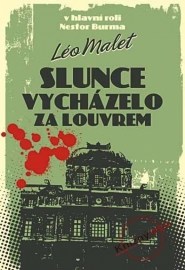 Slunce vycházelo za Louvrem