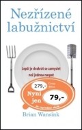 Nezřízené labužnictví - cena, porovnanie