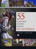 55 Loveliest Gothic Sights in Slovakia - cena, porovnanie