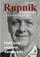 Jacques Rupnik - Rozhovor s Karlem Hvížďalou - cena, porovnanie