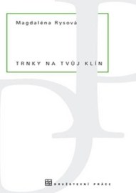 Trnky na tvůj klín