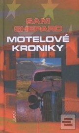 Motelové kroniky