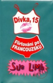 Dívka, 15: Flirtování po francouzku