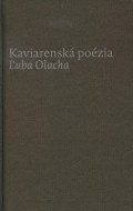 Kaviarenská poézia Ľuba Olacha - cena, porovnanie