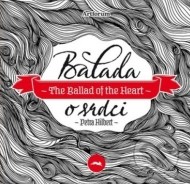 Balada o srdci / The Ballad of the Heart - cena, porovnanie