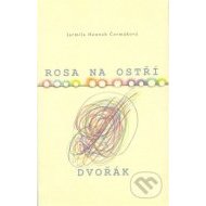 Rosa na ostří / Dvořák - cena, porovnanie